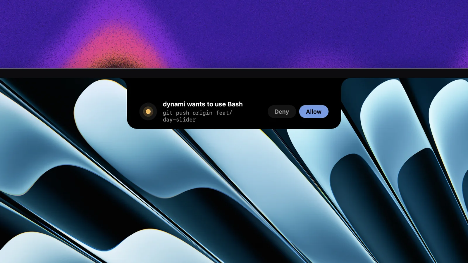 A permission prompt under the notch reading dynami wants to use Bash, git push origin feat/day-slider, with Deny and Allow buttons