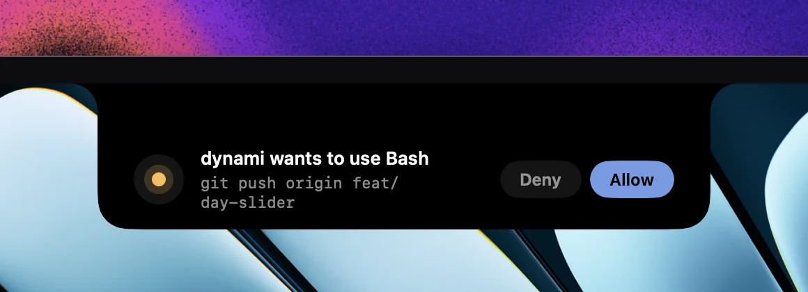 A permission prompt under the notch reading dynami wants to use Bash, git push origin feat/day-slider, with Deny and Allow buttons