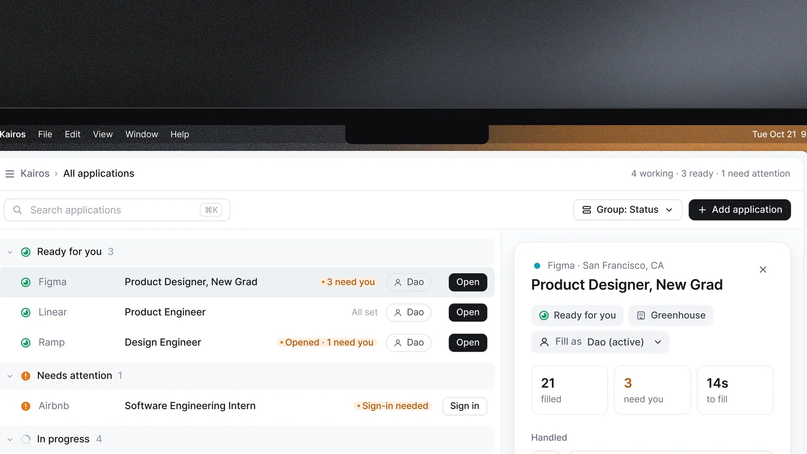 The Kairos app listing applications under Ready for you, Needs attention and In progress, with a panel for Figma showing 21 fields filled, 3 that need you and 14 seconds to fill